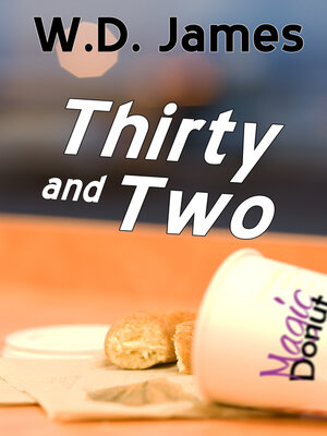 cover image of Thirty and Two